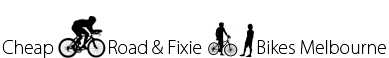 Cheap Road & Fixie Bikes Melbourne